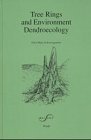 Tree rings and environment dendroecology