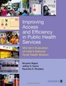 Improving Access and Efficiency in Public Health Services Midterm Evaluation of India's National Rural Health Mission