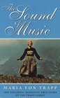 The Sound of Music The Touching Romantic Story of the Trapp Family Singers
