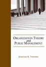 Organization Theory and Public Management