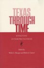 Texas Through Time Evolving Interpretations