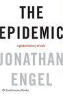 The Epidemic: A Global History of AIDS