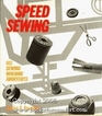 Speed Sewing  103 Sewing Machine Shortcuts