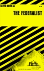 Cliff Notes: The Federalist (Cliffs Notes)