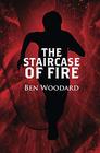 The Staircase of Fire