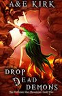 Drop Dead Demons: The Divinicus Nex Chronicles: Book 2 (Volume 2)