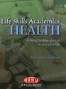 Life Skill Academics Health