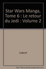 Le Retour Du Jedi Star Wars Volume 2