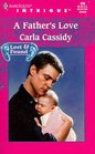 A Father's Love (Lost and Found) (Harlequin Intrigue, No 498)