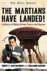 The Martians Have Landed A History of MediaDriven Panics and Hoaxes