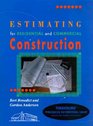 Estimating for Residential  Commercial Construction