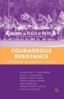 Courageous Resistance The Power of Ordinary People