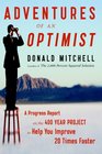 Adventures of an Optimist A Progress Report on the 400 Year Project to Help You Improve 20 Times Faster