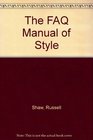 The Faq Manual of Style