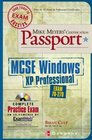 Mike Meyers' MCSE Windows  XP Professional Certification Passport