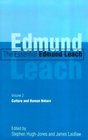 The Essential Edmund Leach Volume 2 Culture and Human Nature