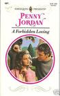 A Forbidden Loving (Harlequin Presents, No 1508)