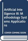 Artificial Intelligence III Methodology Systems Applications