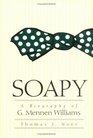 Soapy  A Biography of G Mennen Williams