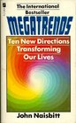 Megatrends Ten New Directions Transforming Our Lives