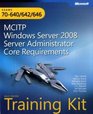 MCITP SelfPaced Training Kit  Server Administrator Core Requirements