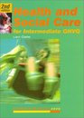 Health and Social Care for Intermediate Gnvq