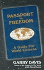Passport to Freedom A Guide for World Citizens