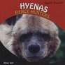 Hyenas Fierce Hunters