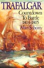 Trafalgar Countdown to Battle 18031805