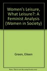 Women's Leisure What Leisure A Feminist Analysis