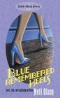 Blue Remembered Heels (Little Black Dress)