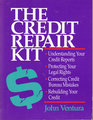 The Credit Repair Kit Understanding Your Credit Reports  Protecting Your Legal Rights  Correcting Credit Bureau Mistakes  Rebuilding Your Credit