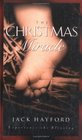 The Christmas Miracle Experience the Blessing