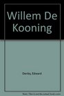 William De Kooning