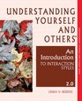 Understanding Yourself and Others An Introduction to Interaction Styles 20