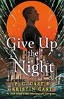Give Up the Night
