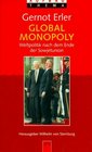 Global Monopoly Weltpolitik nach dem Ende der Sowjetunion