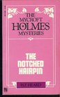 THE MYCROFT HOLMES MYSTERIES  THE NOTCHED HAIRPIN