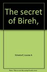 The secret of Bireh