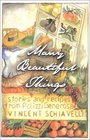 Many Beautiful Things Stories and Recipes from Polizzi Generosa