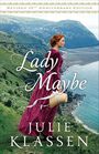 Lady Maybe: Revised 10th Anniversary Edition