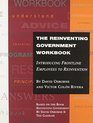 The Reinventing Government Workbook Package B Introducing Employees to Reinvention Set of 5 copies
