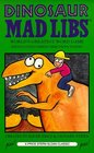 Dinosaur Mad Libs (Mad Libs)