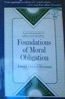 Foundations of Moral Obligation The Stockdale Course