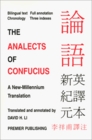 Analects of Confucius  A NewMillennium Bilingual Edition