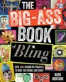 The BigAss Book of Bling