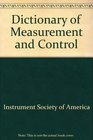 Comprehensive Dictionary of Measurement and Control