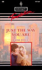 Just the Way You Are (Harlequin Temptation, No 438)