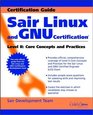 Sair Linux  GNU Certification Level 2 Core Concepts  Practices
