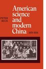 American Science and Modern China 18761936